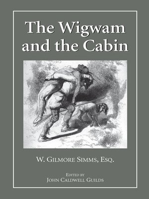 cover image of The Wigwam and the Cabin